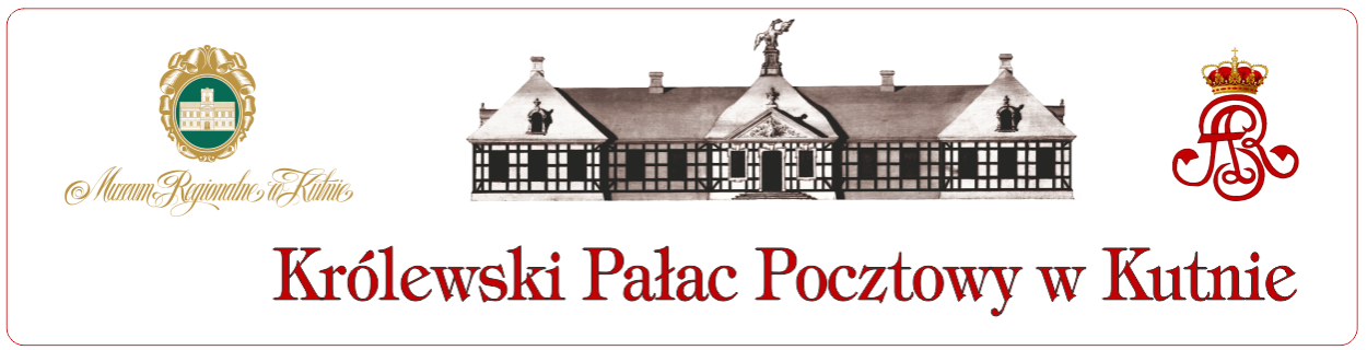 Królewski Pałac Pocztowy w Kutnie